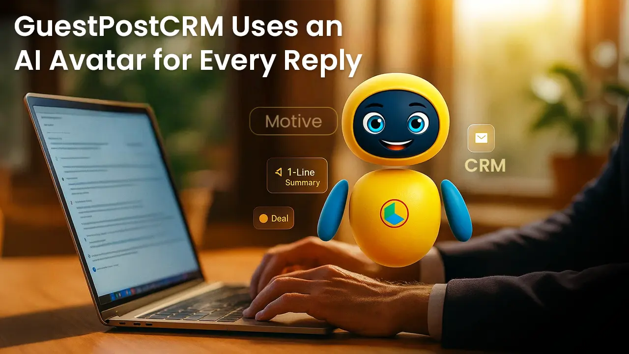 guestpostcrm uses an ai avatar