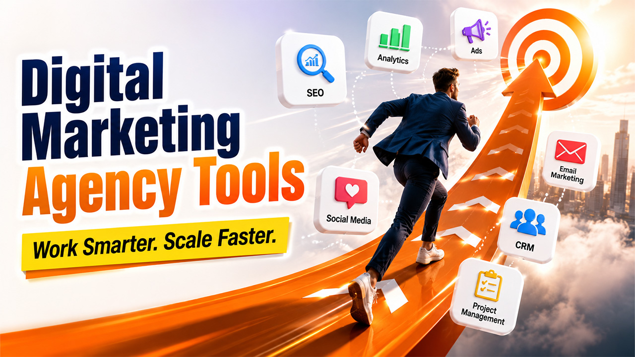 Digital Marketing Agency Tools
