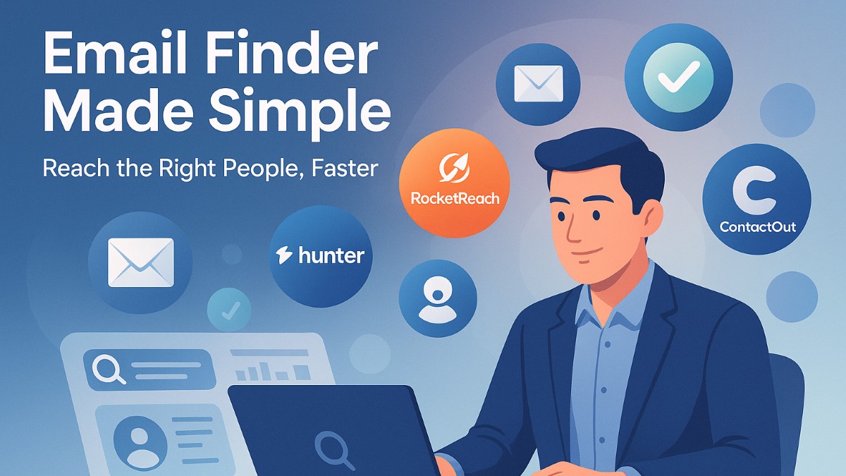 Why is Email Finder an essential tool and how to choose one for your business?