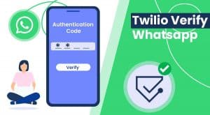 Twilio Verify Whatsapp