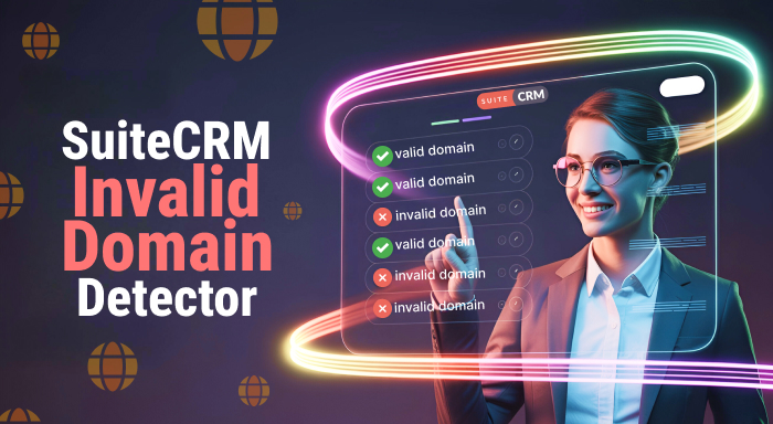 SuiteCRM Invalid Domain Detector