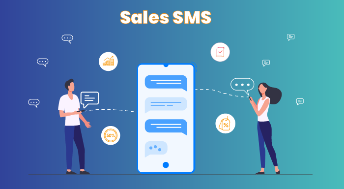 What are Sales SMS? Best Tools, Significance and Benefits