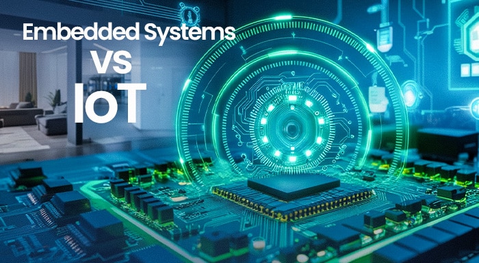 Embedded Systems vs IoT