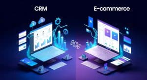 Integrating CRM with E-commerce Marketing