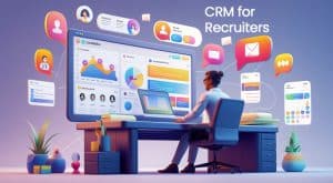 CRM for Recruiters Use Case
