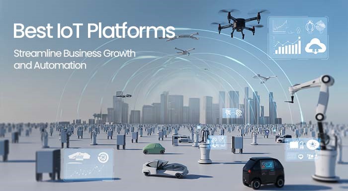 Best IoT Platforms in 2026: Streamline Business Growth and Automation 